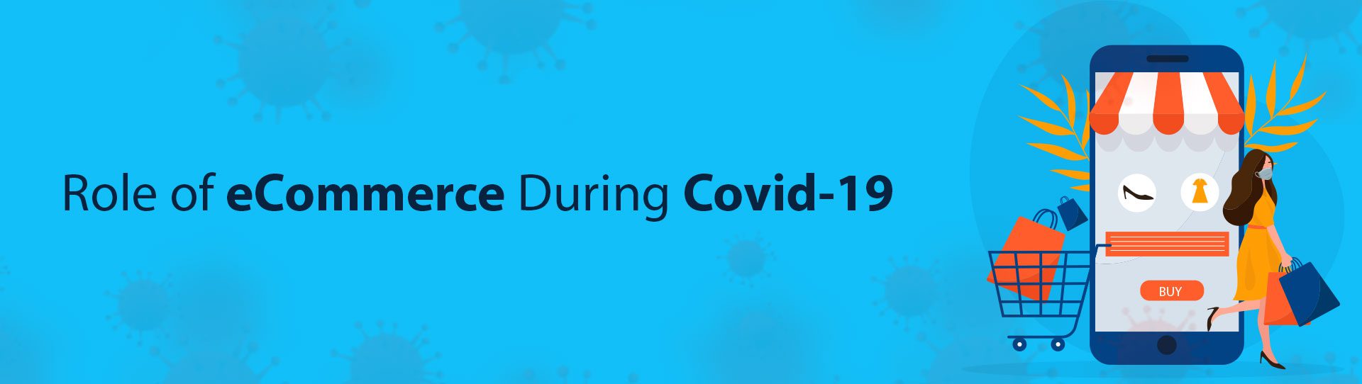 Role of eCommerce During Covid-19